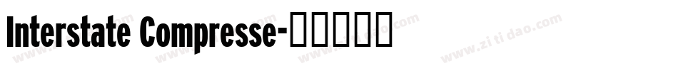 Interstate Compresse字体转换